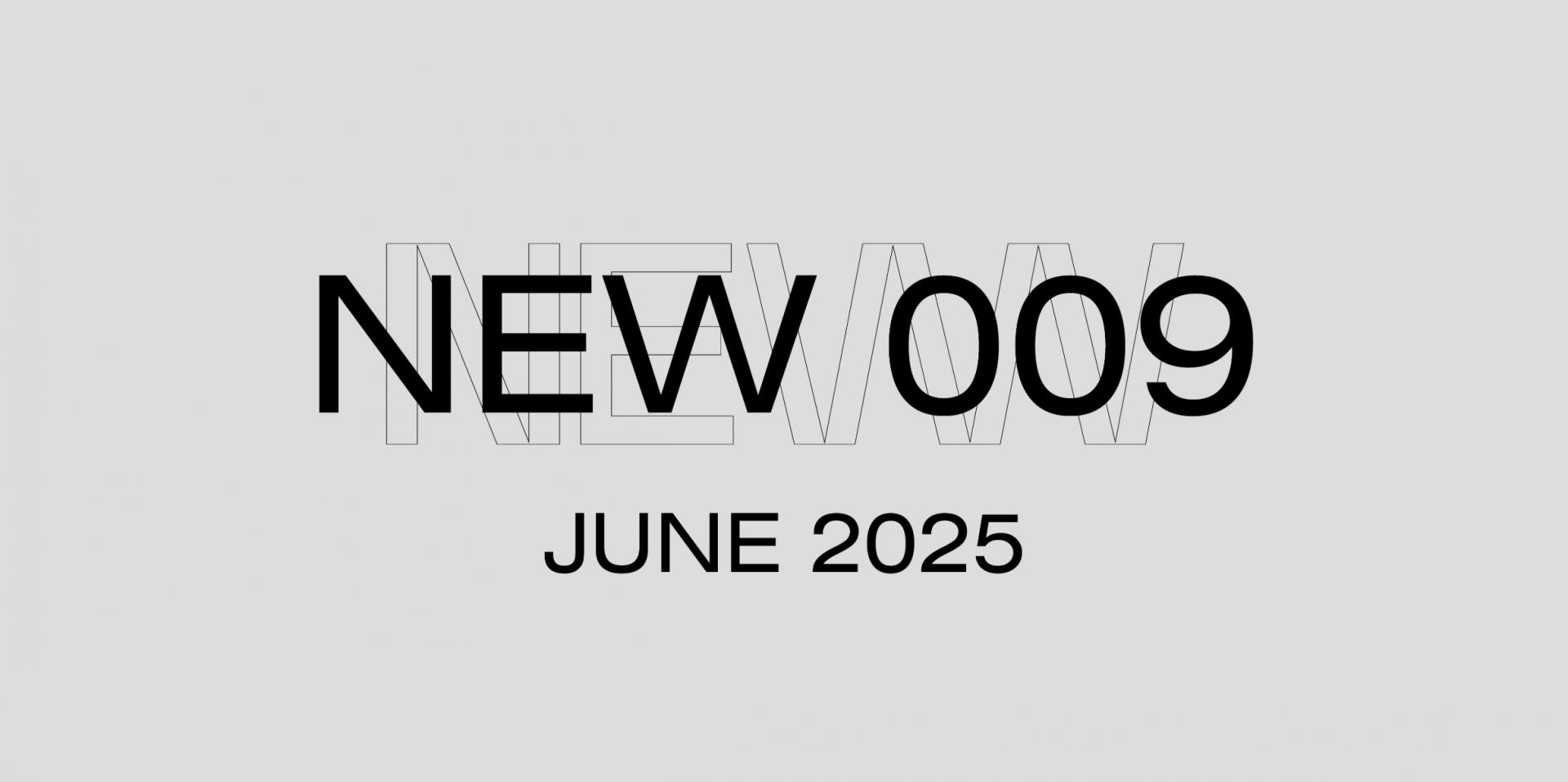 NEW 009